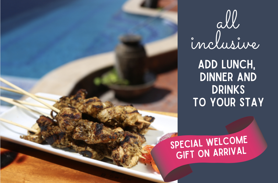 All inclusive – Meals & Drinks + Welcome Gift!